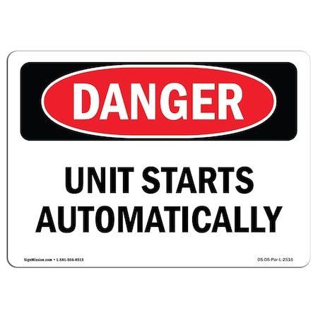 OSHA Danger Sign, Unit Starts Automatically, 5in X 3.5in Decal